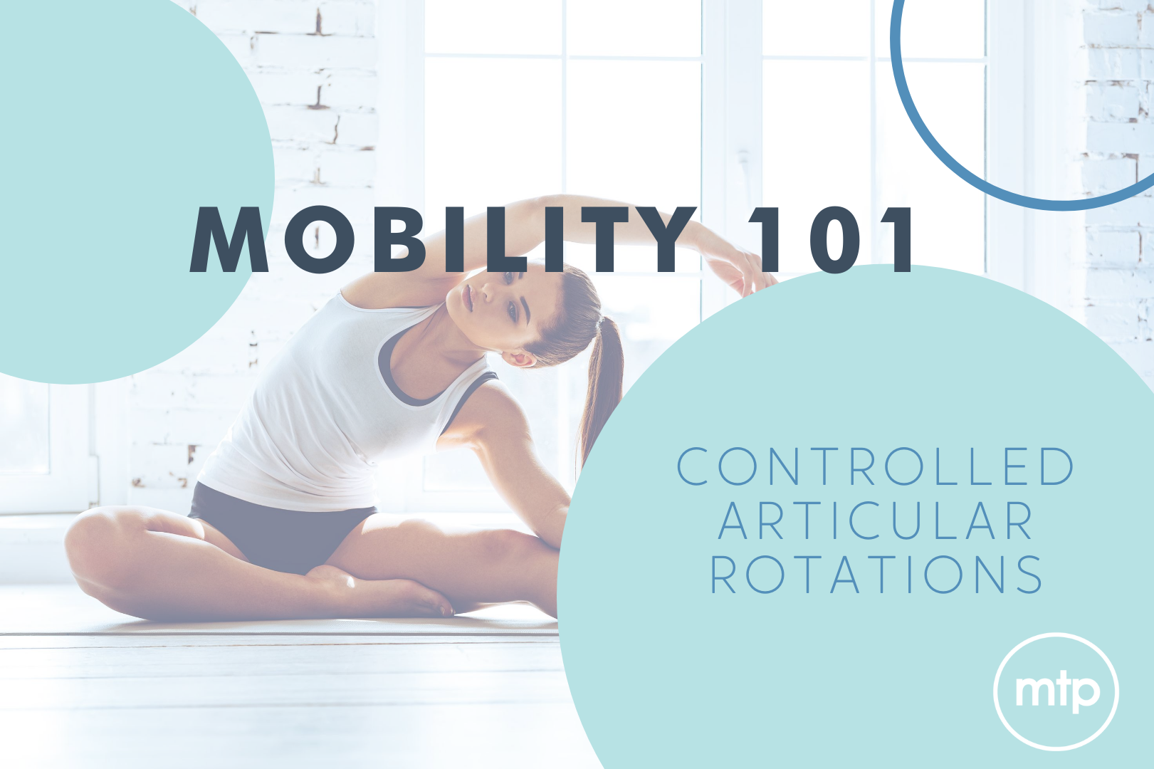 Improving Your Mobility 101 [All About CARs] - MTP Health
